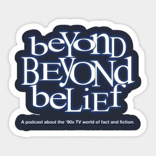 Beyond Beyond Belief: Logo Sticker